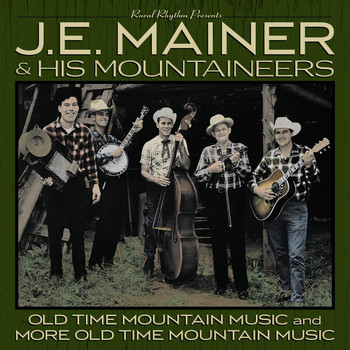 J.E. Mainer & His Mountaineers - 40 Classics