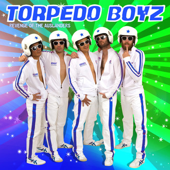 Torpedo Boyz - Revenge Of The Ausländers
