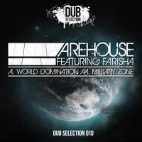 Arehouse feat. Farisha - World Domination / Military Zone