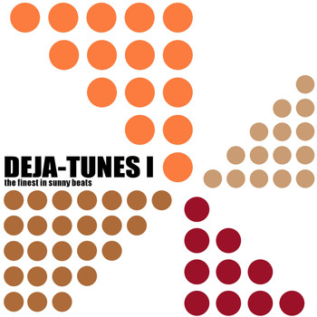 Various Artists - Deja-Tunes 1 - The Finest In Sunny Beats