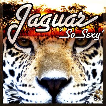 Jaguar - So Sexy