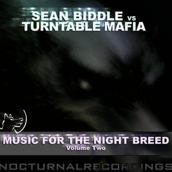 Sean Biddle, Turntable Mafia - Music for the Night Breed, Vol. 2