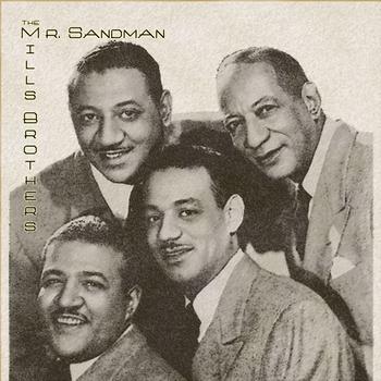 The Mills Brothers - Mr. Sandman