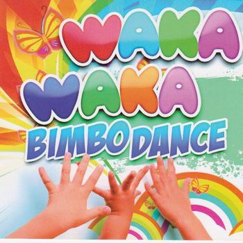 Various Artists - Waka Waka Bimbo Dance