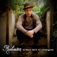 Robinson - Always Talk To Strangers (Radio Edit)