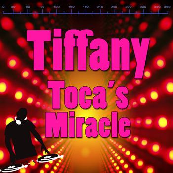 Tiffany - Toca’s Miracle