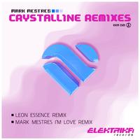 Mark Mestres - Crystalline Remixes (Part 2)