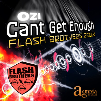 Ozi - Can't Get Enough (Flash Brother's Remix)