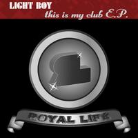 Light Boy - This Is My Club