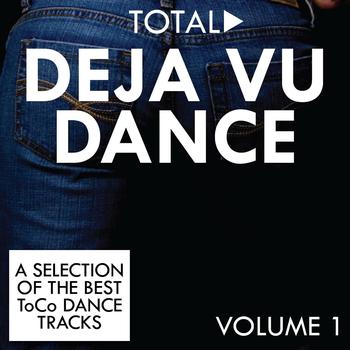 Various Artists - Total déja vu dance, vol. 1