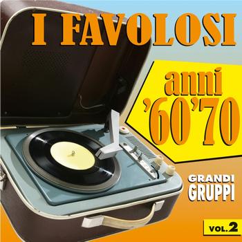 Various Artists - I favolosi anni '60 - '70, vol. 2