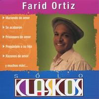 Farid Ortiz - Sólo Clasicos