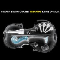 Vitamin String Quartet - Vitamin String Quartet Performs Kings Of Leon