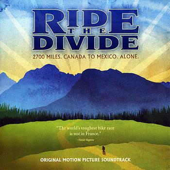 Various Artists - Ride the Divide (Original Motion Picture Soundtrack)