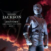 Michael Jackson - HIStory - PAST, PRESENT AND FUTURE - BOOK I (Explicit)