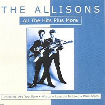 The ALLISONS - All The Hits Plus More