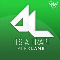 Alex Lamb - It's a trap