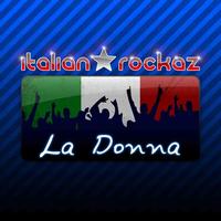 Italian Rockaz - La Donna