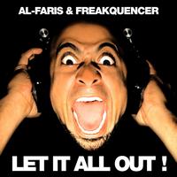Al-Faris, Freakquencer - Let It All Out