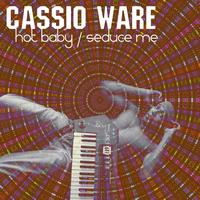 Cassio Ware - Hot Baby / The GoGO Dancer