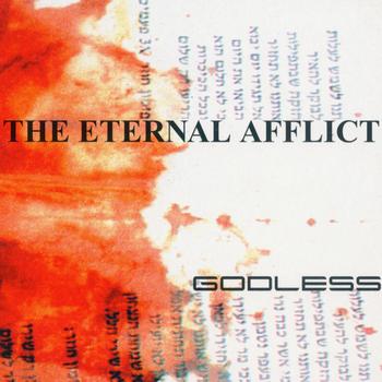 The Eternal Afflict - Godless