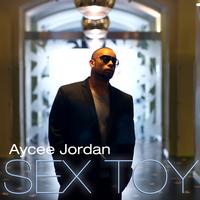 Aycee Jordan - Sex toy (Ep)