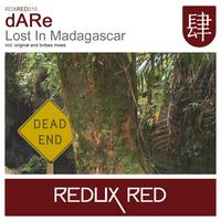 Dare - Lost In Madagascar