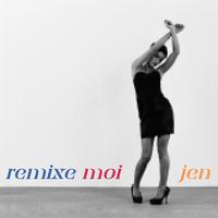 Jenifer - Remixe-Moi Jen