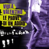 Viola Valentino - Le prove di un'addio