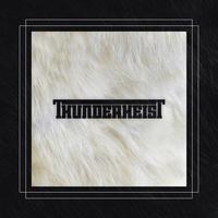 Thunderheist - Thunderheist