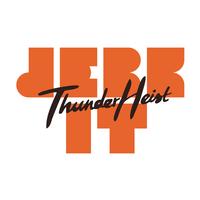 Thunderheist - Jerk It