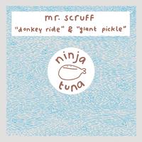 Mr. Scruff - Donkey Ride / Giant Pickle