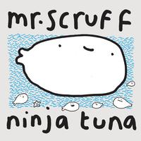 Mr. Scruff - Ninja Tuna with Bonus Bait