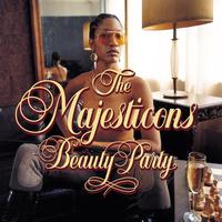 The Majesticons - Beauty Party