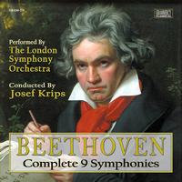 London Symphony Orchestra, Josef Krips, Ludwig Van Beethoven - Beethoven: Complete 9 Symphonies