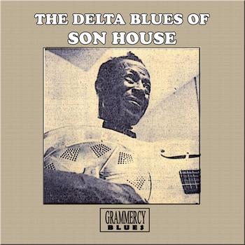 Son House - The Delta Blues of Son House