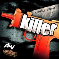 Andy Wolf - Killer (Explicit)