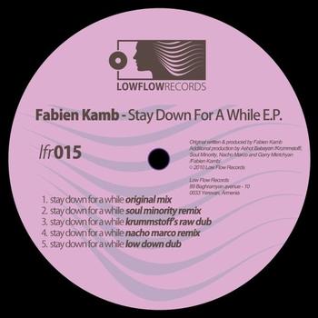 Fabien Kamb - Stay Down For A While Ep