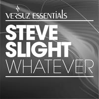 Steve Slight - Whatever