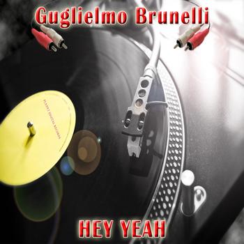 Guglielmo Brunelli - Hey Yeah