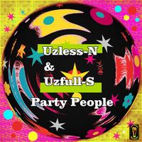 Uzless-N, Uzfull-S - Party People