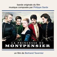 Philippe Sarde - La princesse de Montpensier (The Original Soundtrack from the Motion Picture)