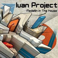 Ivan Project - Medellin in Tha House