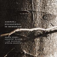 The Silesian String Quartet - Andrzej Krzanowski in Memorium