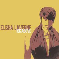 Elisha La'verne - 10K Above