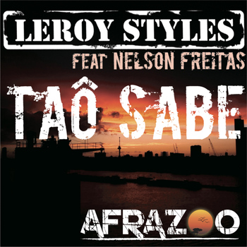 Leroy Styles - Tao Sabe