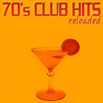 Various Artists - 70's Club Hits Reloaded Vol.1 (Best Of Dance, House & Techno)