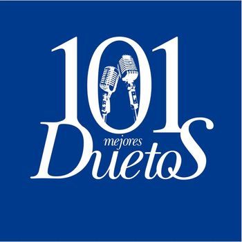 Various Artists - Los 101 mejores duetos