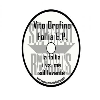 Vito Orofino - La Follia e.p.