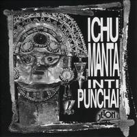 Ichumanta - Inti Punchai